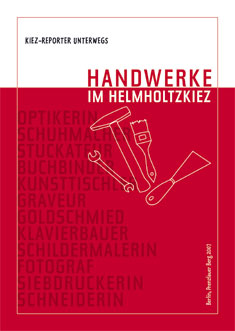 Handwerke im Helmholtzkiez